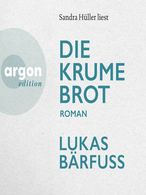 Title details for Die Krume Brot (Ungekürzte Lesung) by Lukas Bärfuss - Wait list